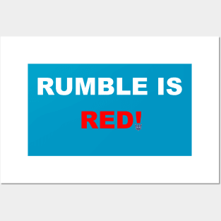 Rumble is Red Posters and Art